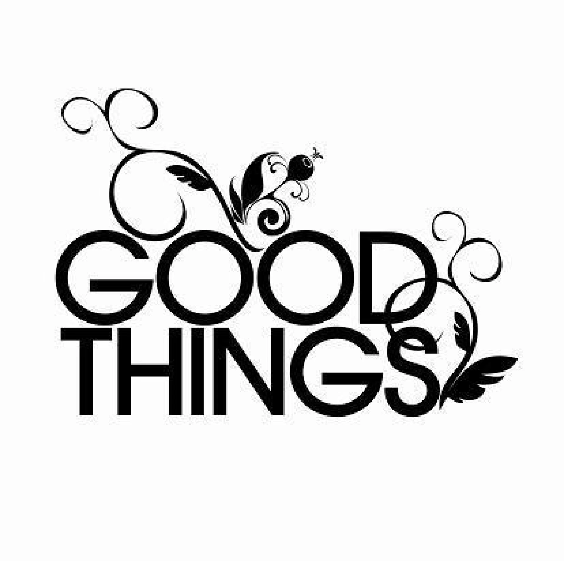 Good Things