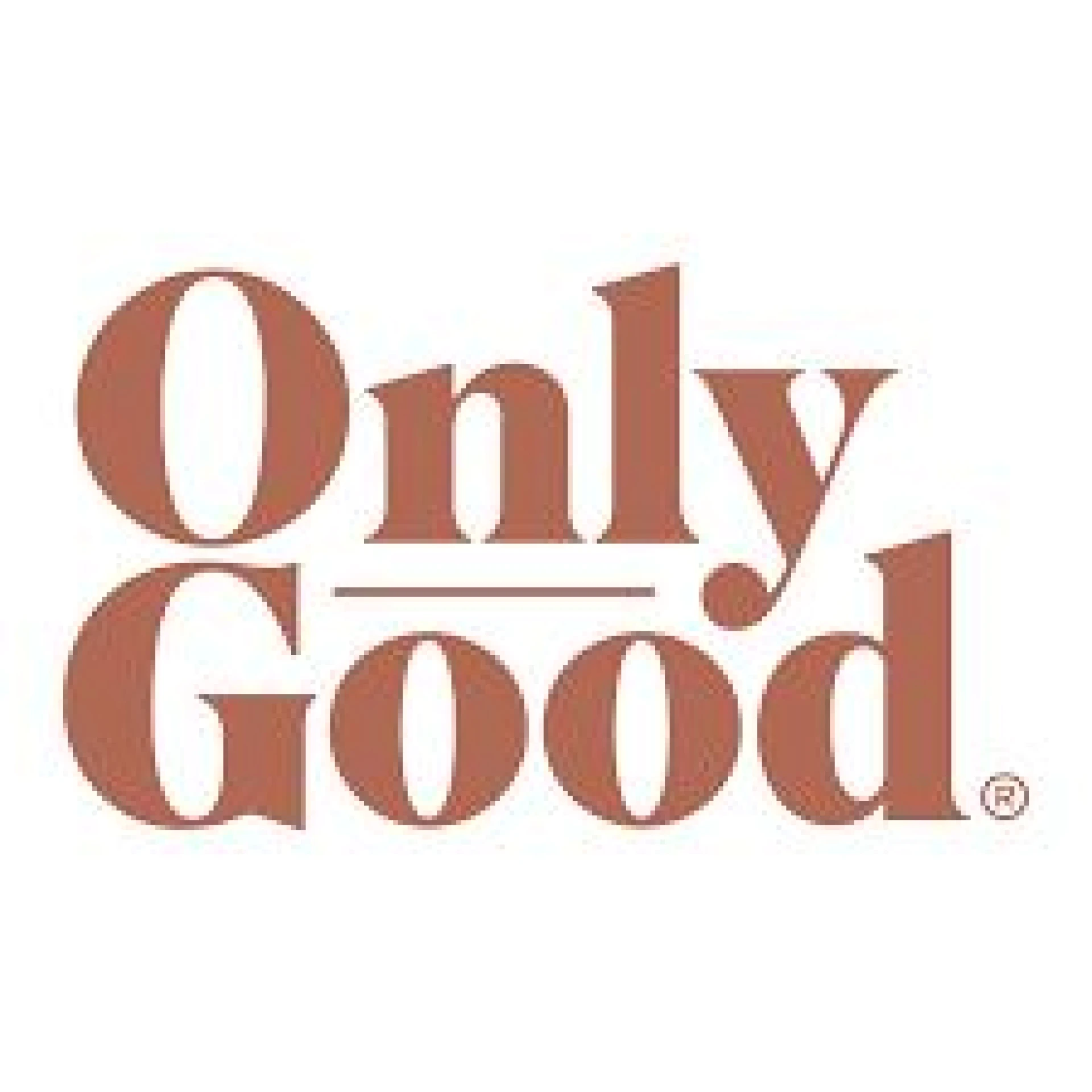 Only Good