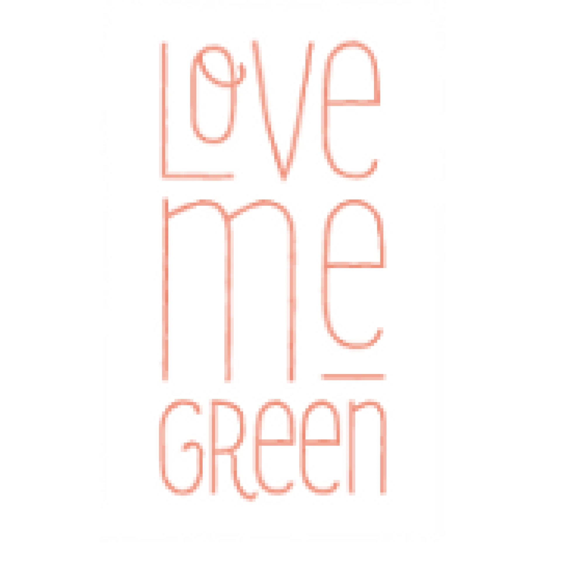 Love Me Green