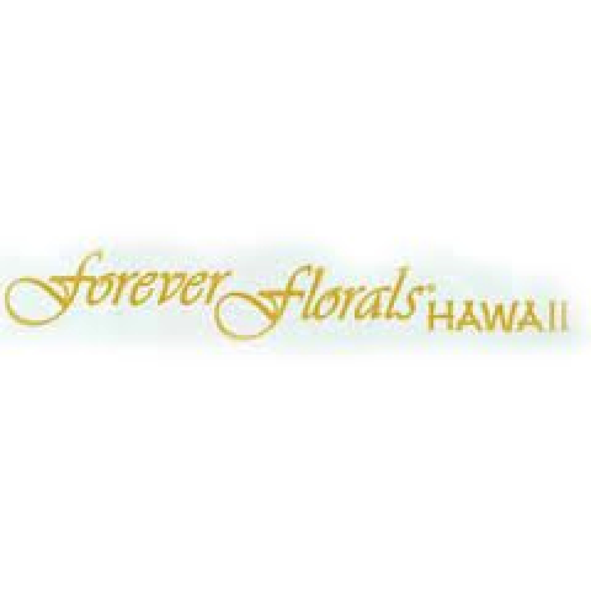 Forever Florals Hawaii