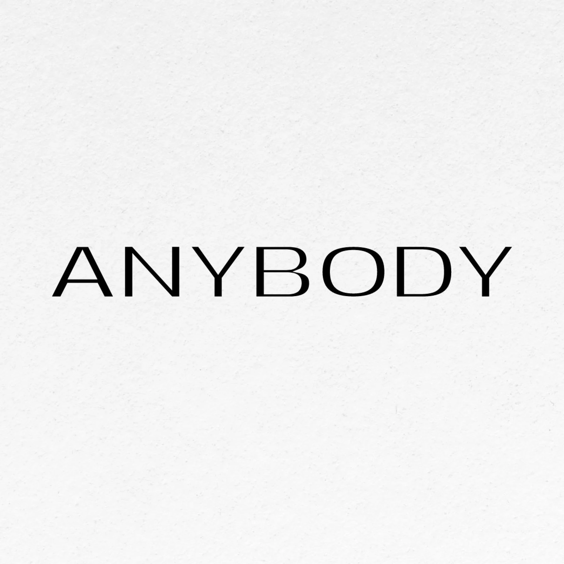 Anybody
