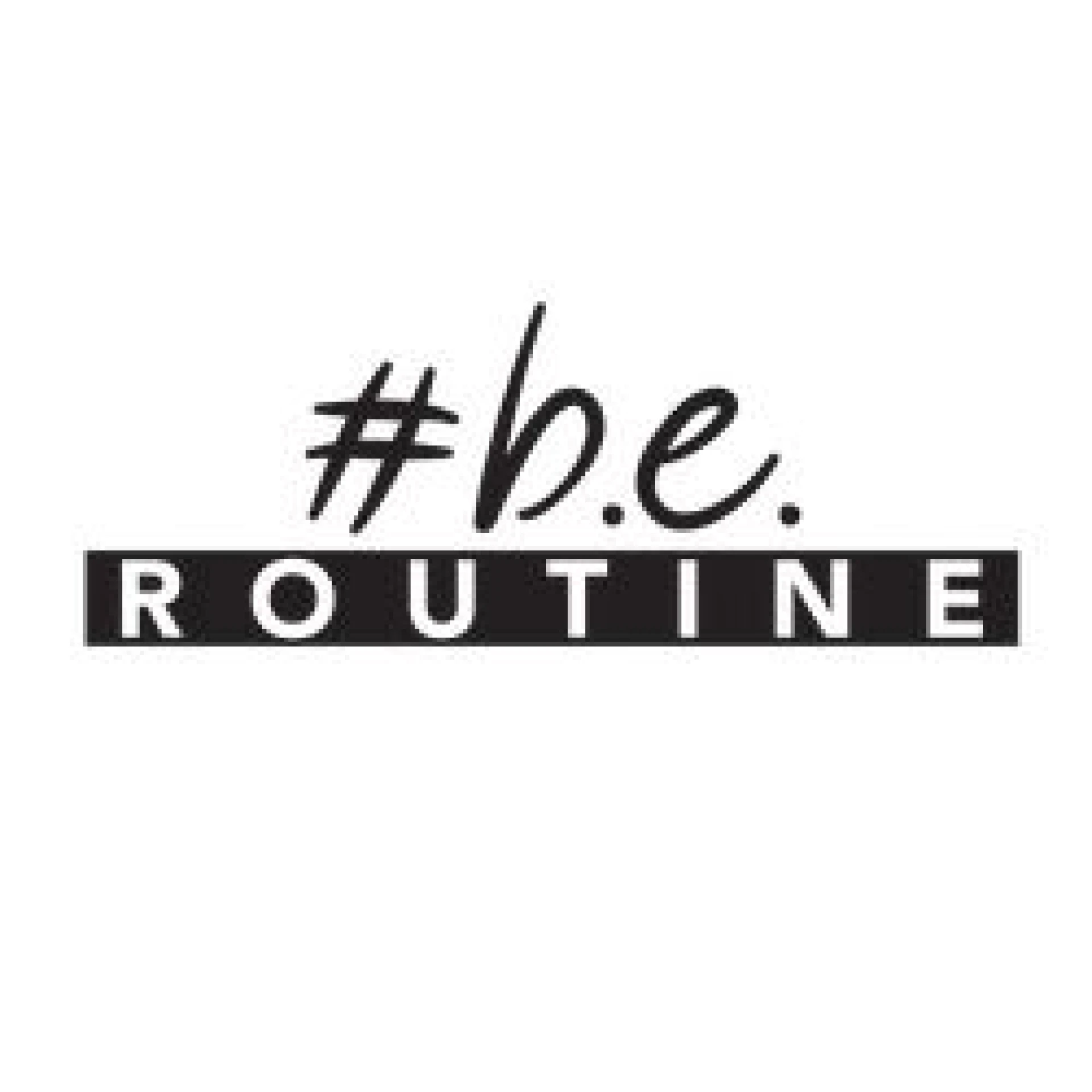 b.e. Routine