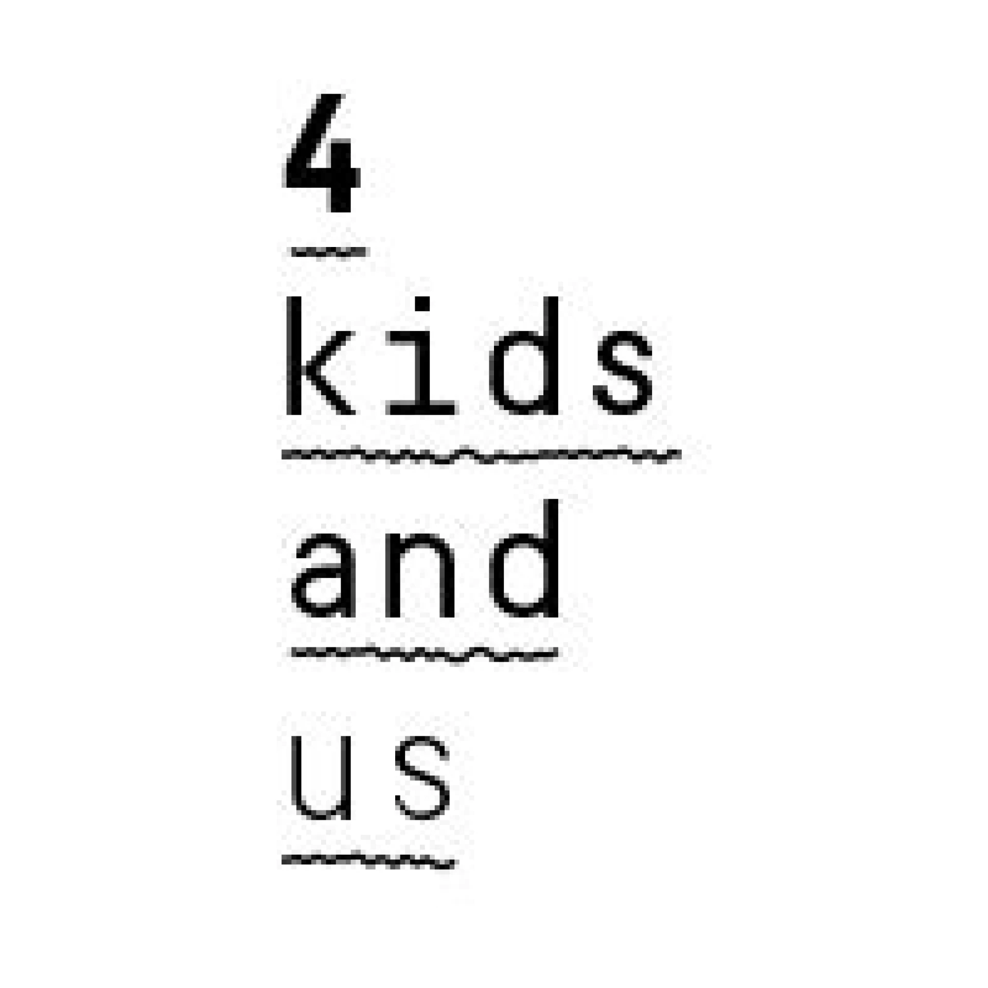 4 kids and us